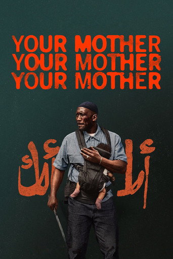 Your Mother Your Mother Your Mother movie poster